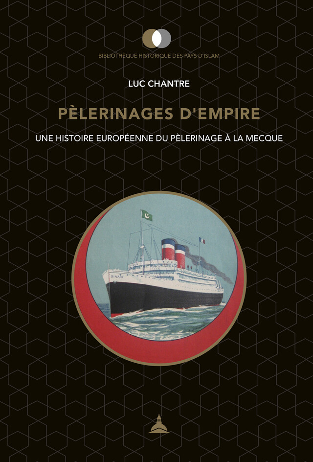 Pèlerinages d’empire - Luc Chantre - Éditions de la Sorbonne