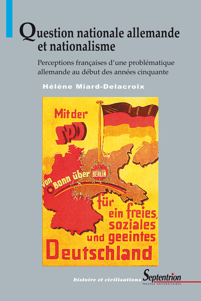 Question nationale allemande et nationalisme - Hélène Miard-Delacroix - Presses Universitaires du Septentrion