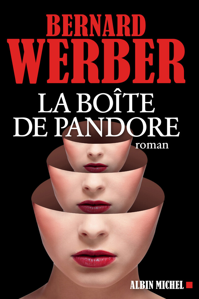 La Boîte de Pandore - Bernard Werber - Albin Michel