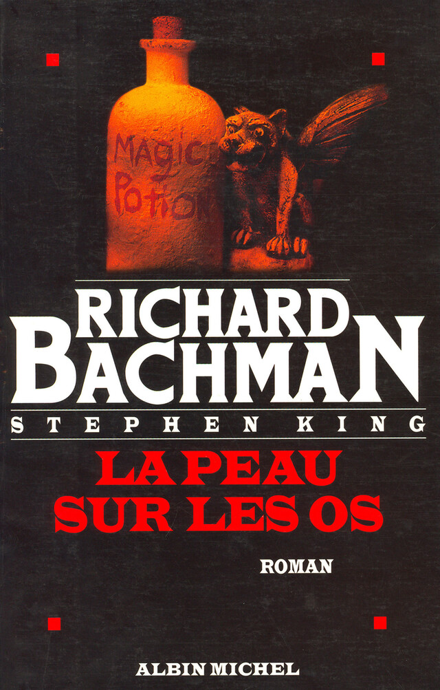 La Peau sur les os - Richard Bachman - Albin Michel
