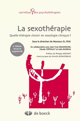 La sexothérapie : Quelle thérapie choisir en sexologie clinique ?