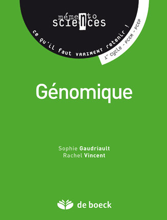 Génomique - Rachel Vincent, Sophie Gaudriault - De Boeck Supérieur