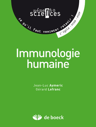 Immunologie humaine - Jean-Luc Aymeric, Gérard Lefranc - De Boeck Supérieur