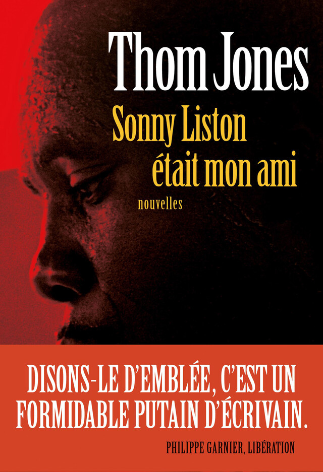 Sonny Liston était mon ami - Thom Jones - Albin Michel