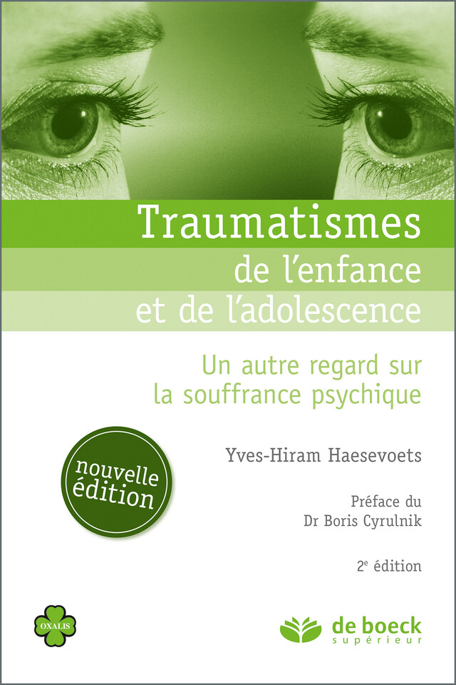Traumatismes de l'enfance et de l'adolescence - Yves-Hiram Haesevoets - De Boeck Supérieur