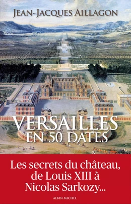 Versailles en 50 dates