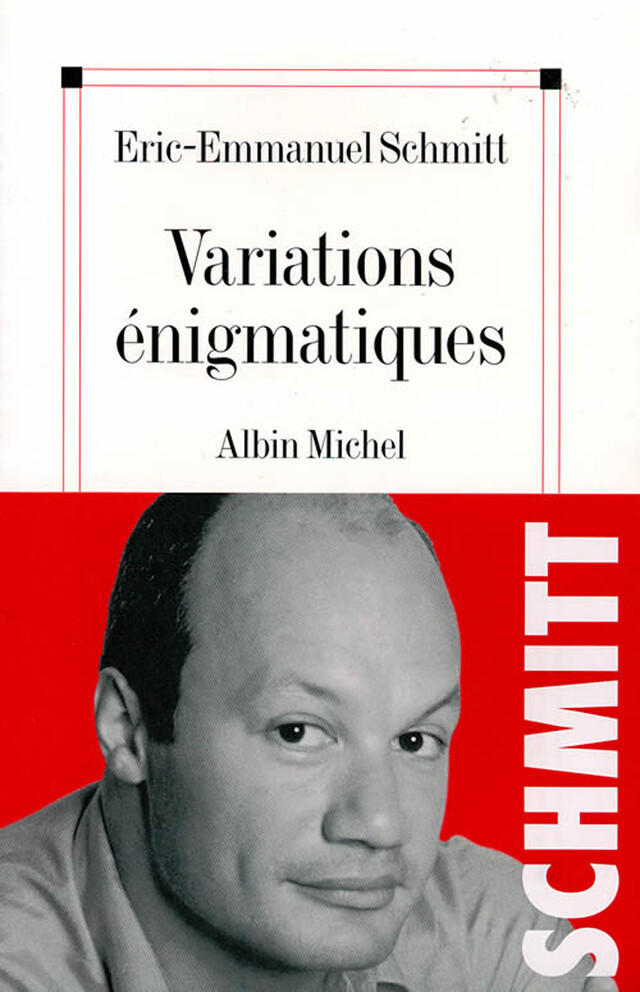 Variations énigmatiques - Eric-Emmanuel Schmitt - Albin Michel