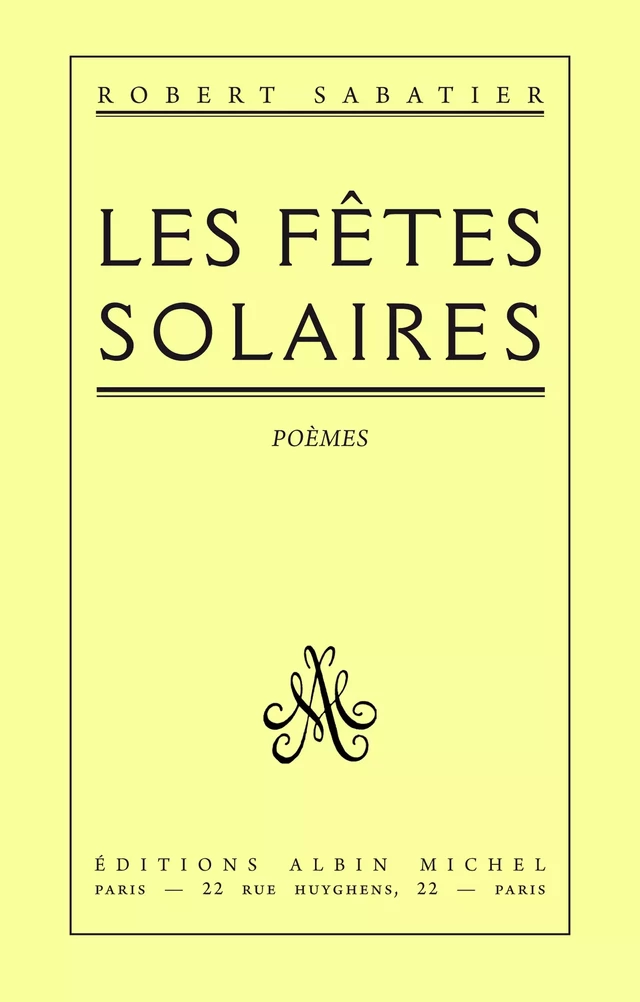 Les Fêtes solaires - Robert Sabatier - Albin Michel