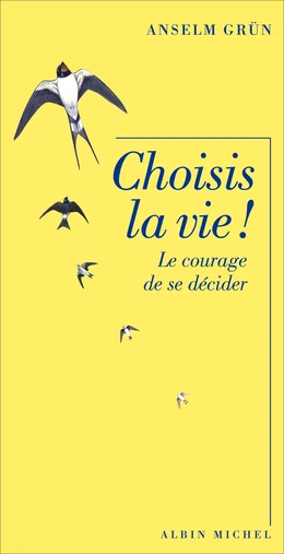 Choisis la vie !