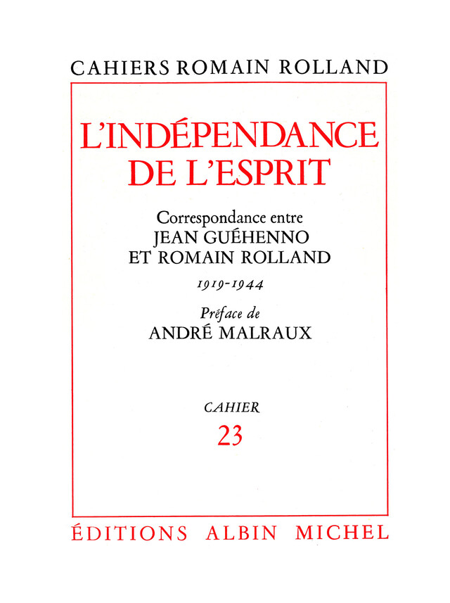 L'Indépendance de l'esprit - Romain Rolland - Albin Michel