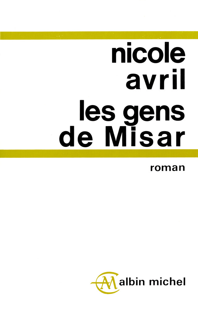 Les Gens de Misar - Nicole Avril - Albin Michel