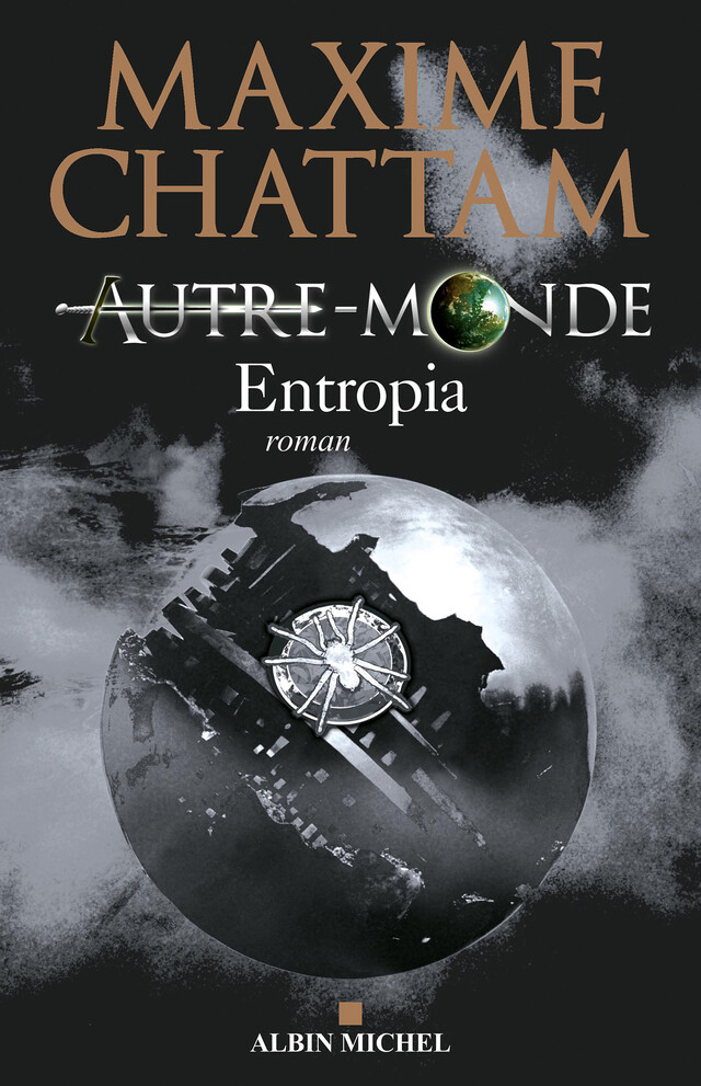 Autre-monde - tome 4 - Maxime Chattam - Albin Michel