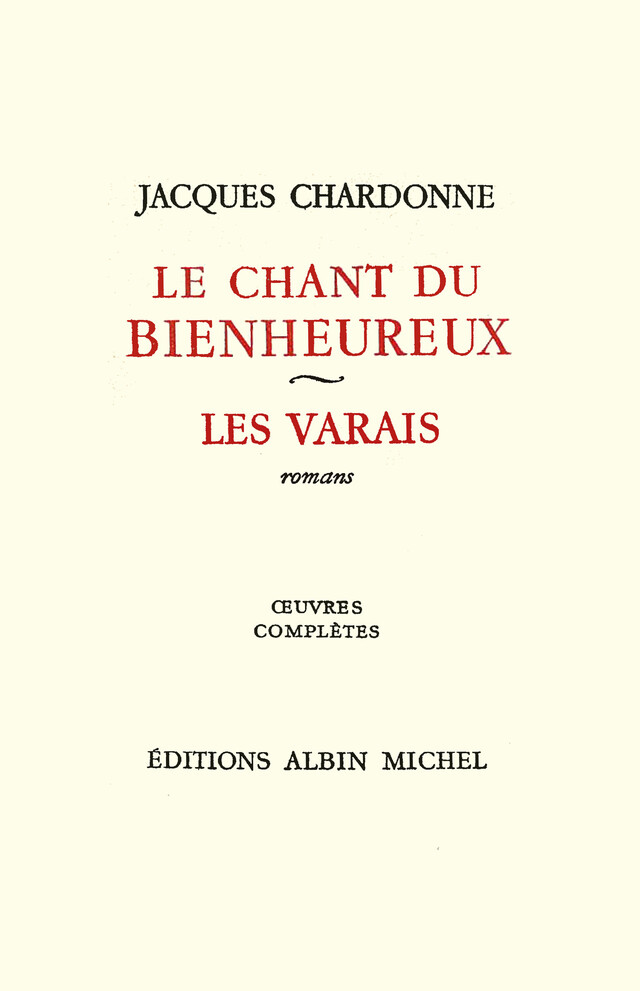 Le Chant du bienheureux - Jacques Chardonne - Albin Michel