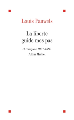 La Liberté guide mes pas