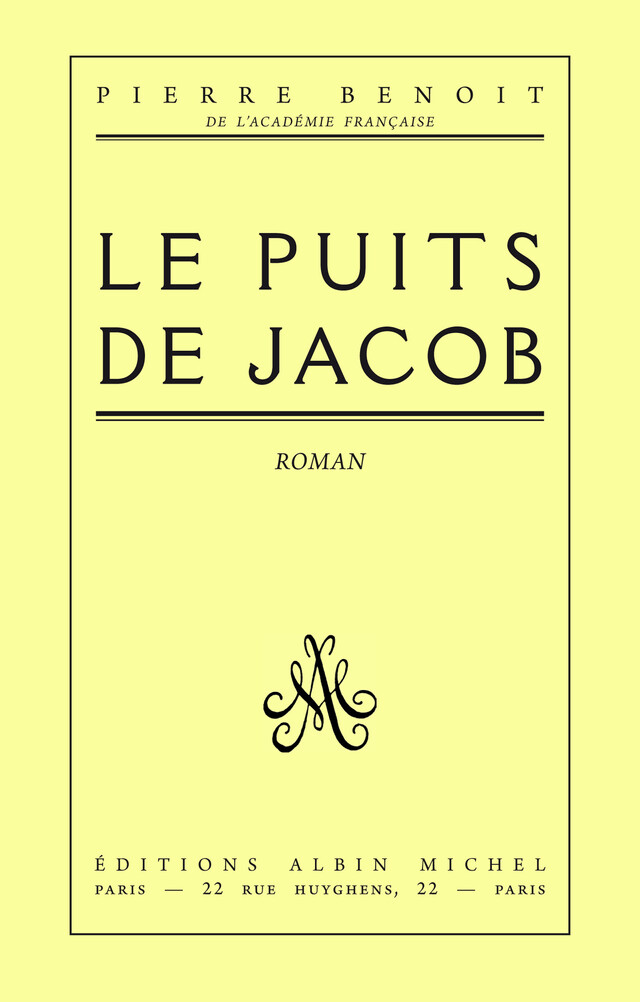 Le Puits de Jacob - Pierre Benoit - Albin Michel