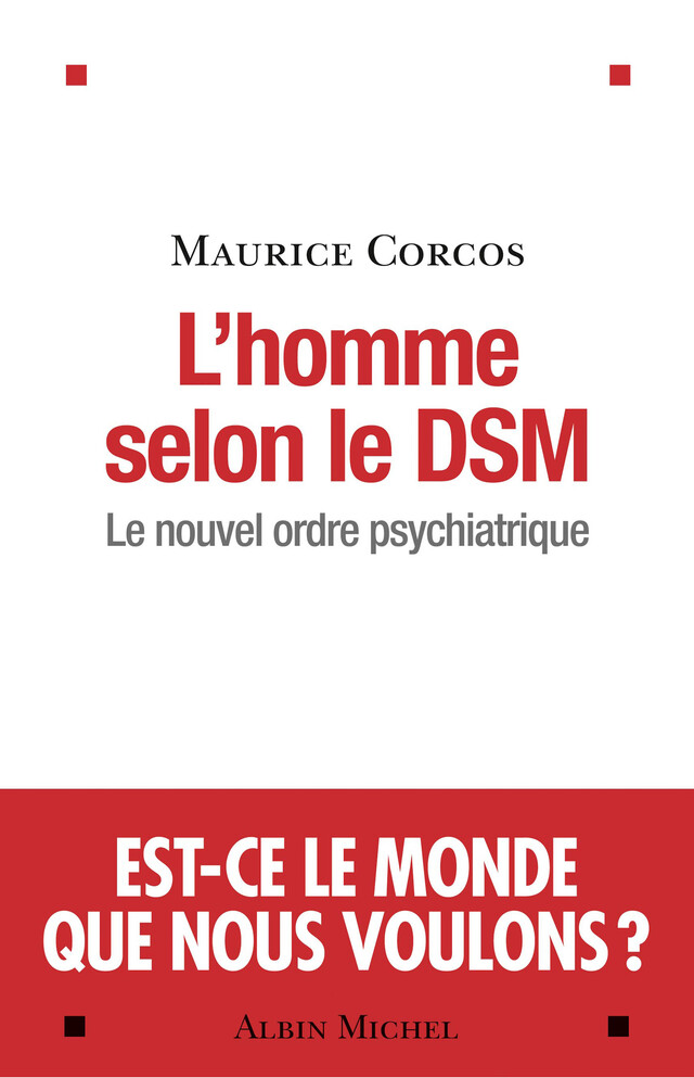 L'Homme selon le DSM - Maurice Corcos - Albin Michel