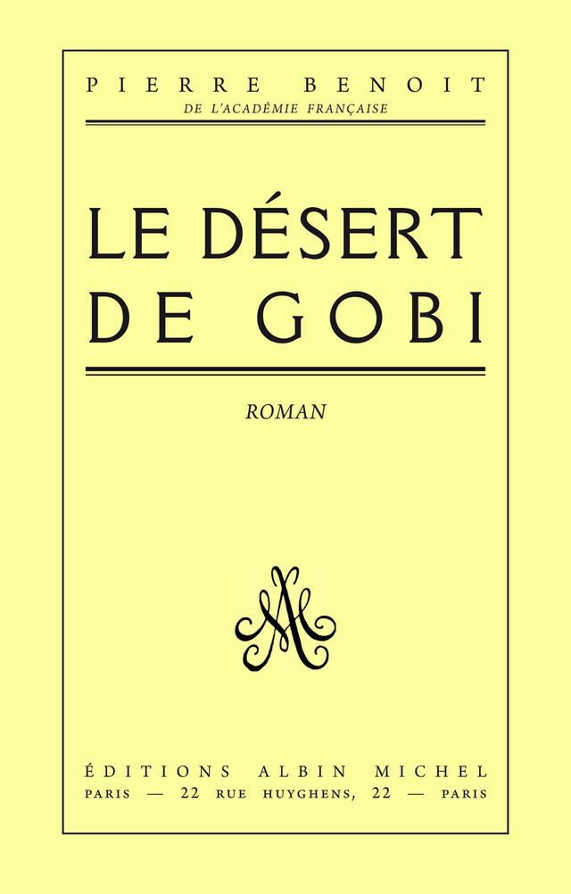 Le Désert de Gobi - Pierre Benoit - Albin Michel