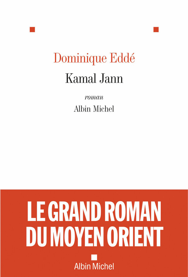 Kamal Jann - Dominique Eddé - Albin Michel