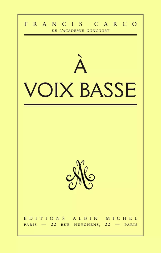 A voix basse - Francis Carco - Albin Michel