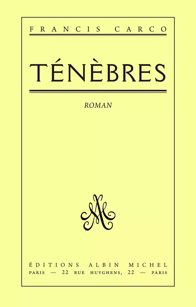 Ténèbres - Francis Carco - Albin Michel