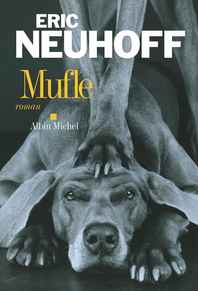 Mufle - Eric Neuhoff - Albin Michel
