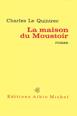 La Maison du Moustoir