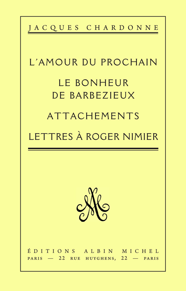 L'Amour du prochain - Jacques Chardonne - Albin Michel