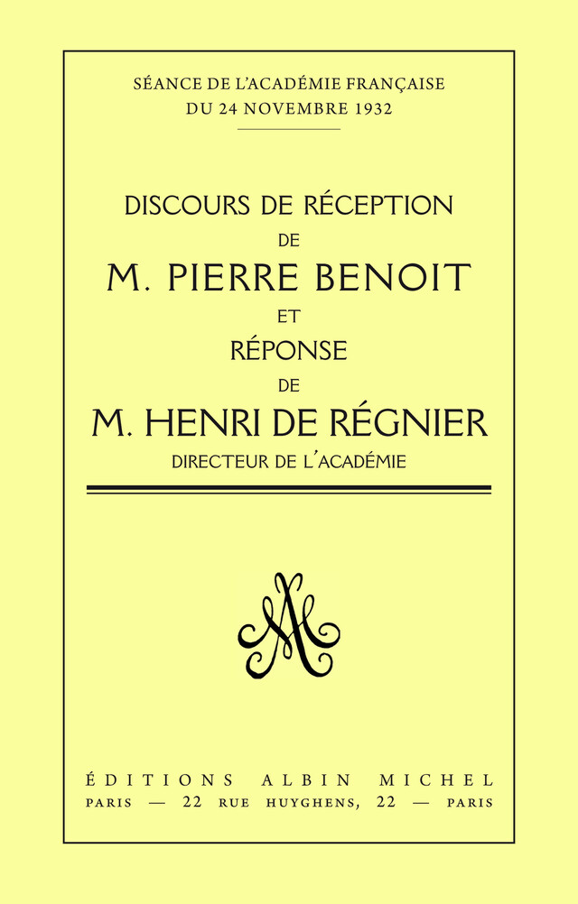 Discours de réception de Pierre Benoit à l'Académie Française - Pierre Benoit - Albin Michel