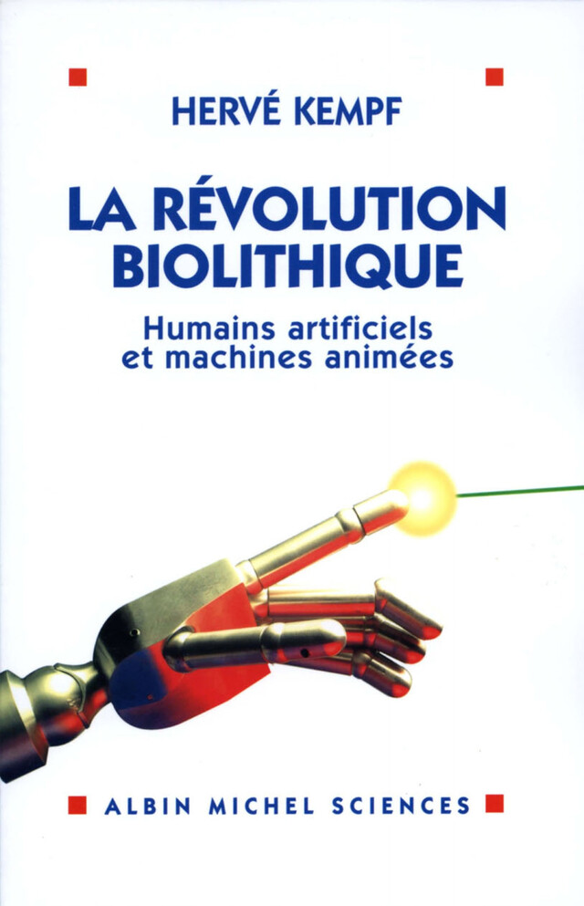 La Révolution biolithique - Hervé Kempf - Albin Michel