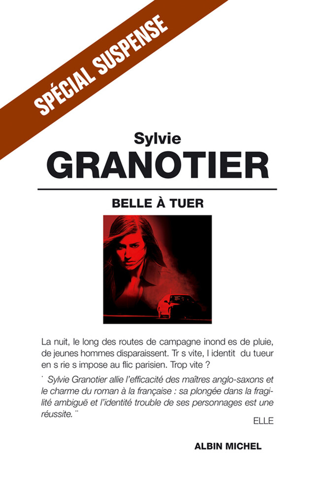 Belle à tuer - Sylvie Granotier - Albin Michel