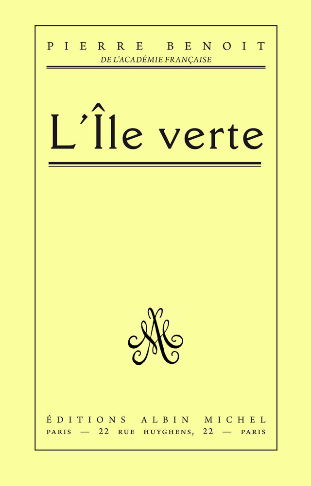 L'Ile verte - Pierre Benoit - Albin Michel
