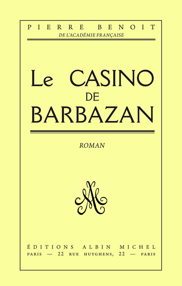 Le Casino de Barbazan - Pierre Benoit - Albin Michel