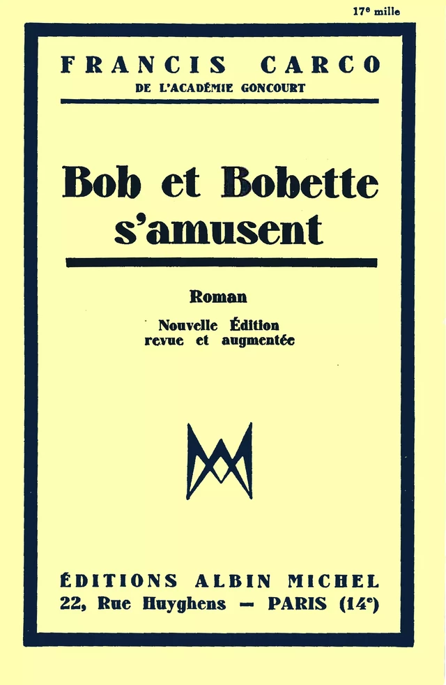 Bob et Bobette s'amusent - Francis Carco - Albin Michel