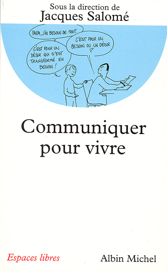 Communiquer pour vivre -  Collectif - Albin Michel