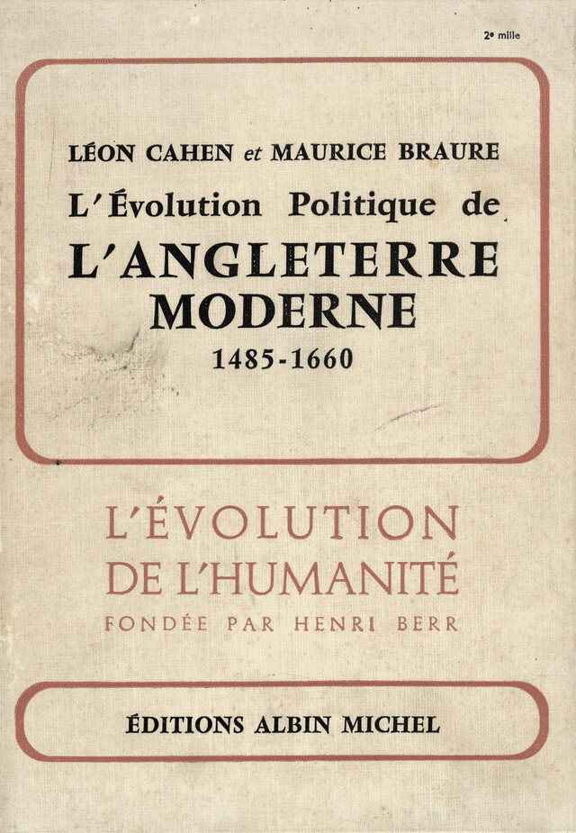 L'Evolution politique de l'Angleterre moderne, 1485-1660 - Maurice Braure - Albin Michel
