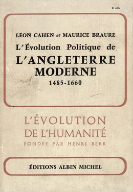 L'Evolution politique de l'Angleterre moderne, 1485-1660