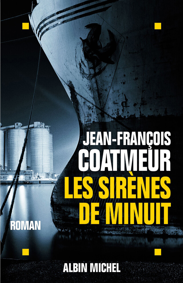 Les Sirènes de minuit - Jean-François Coatmeur - Albin Michel