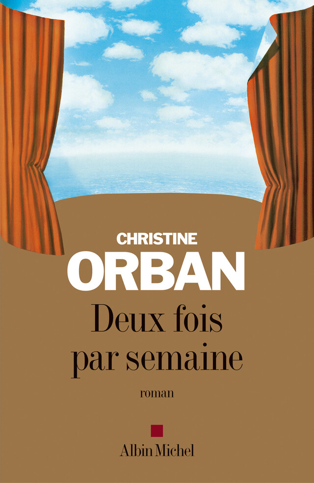 Deux fois par semaine - Christine Orban - Albin Michel