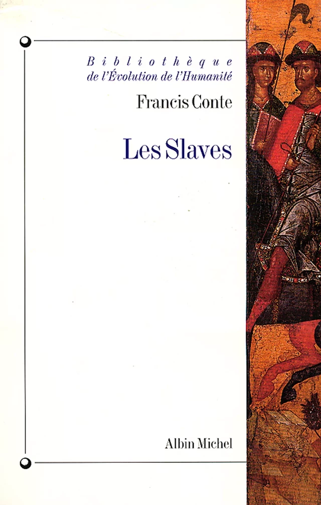 Les Slaves - Francis Conte - Albin Michel