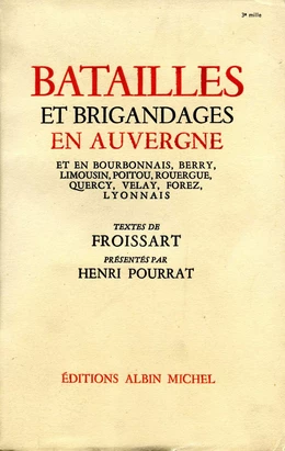 Batailles et brigandages en Auvergne et en Bourbonnais