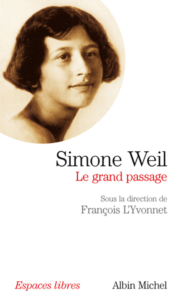 Simone Weil -  Collectif, François l'Yvonnet - Albin Michel