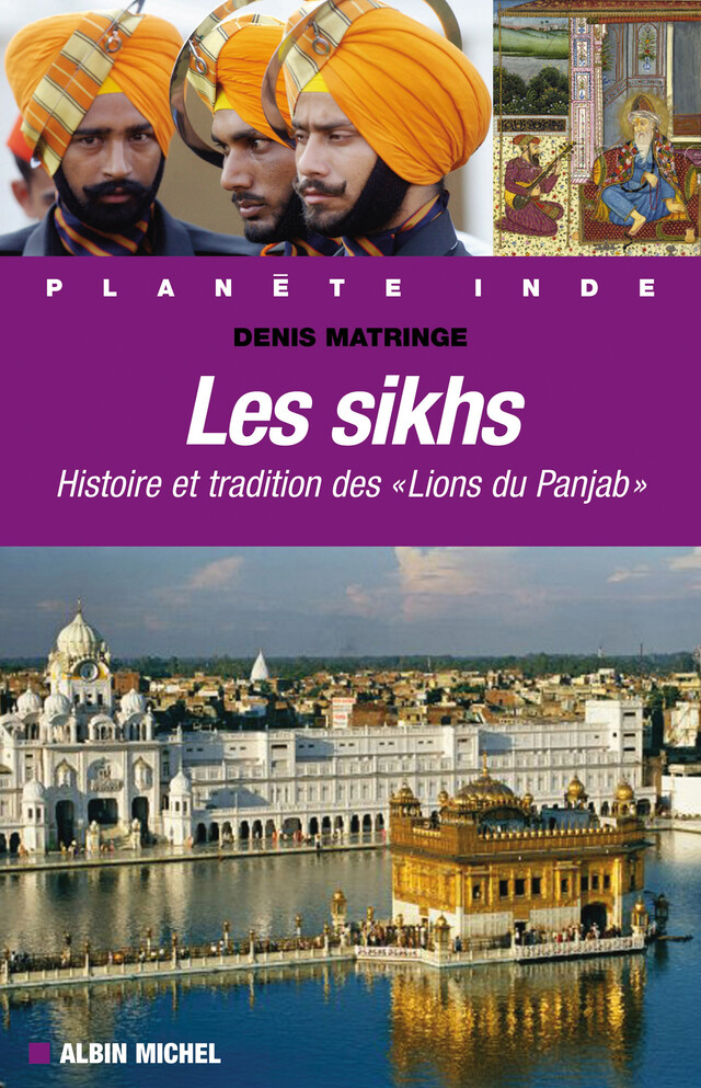 Les Sikhs - Denis Matringe - Albin Michel