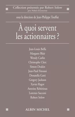 A quoi servent les actionnaires ?