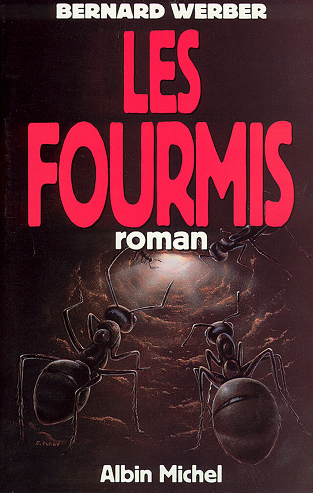 Les Fourmis - Bernard Werber - Albin Michel