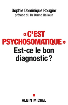 "C'est psychosomatique"