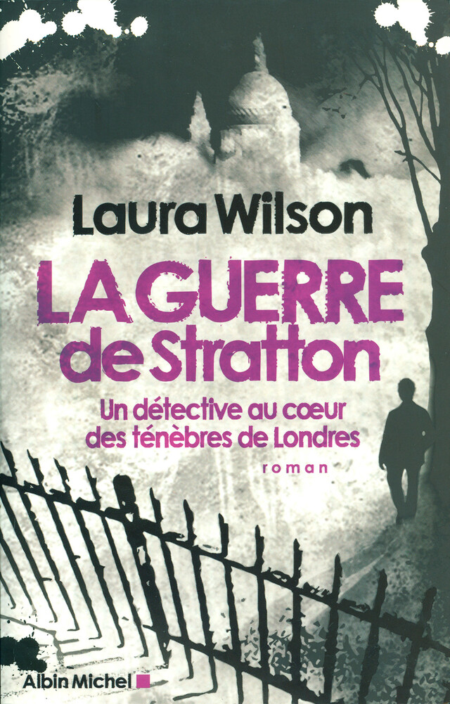 La Guerre de Stratton - Laura Wilson - Albin Michel