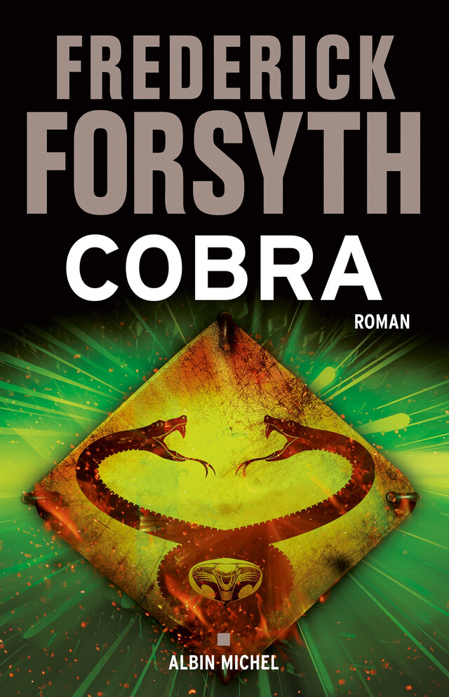 Cobra - Frédérick Forsyth - Albin Michel