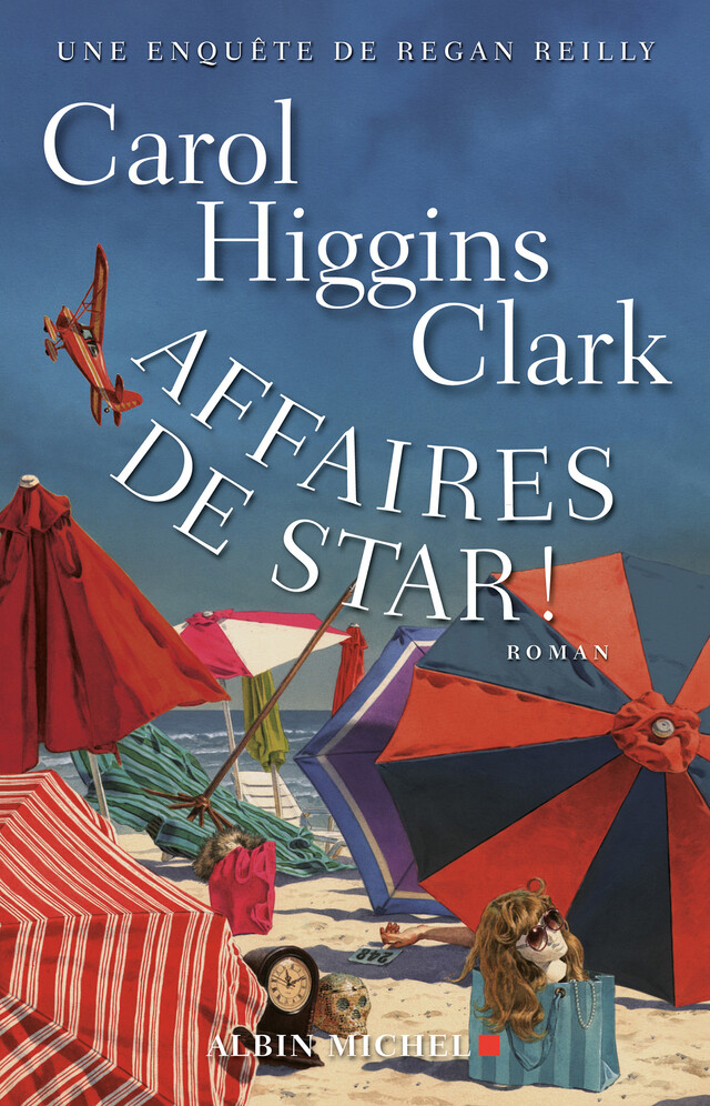 Affaires de star ! - Carol Higgins Clark - Albin Michel