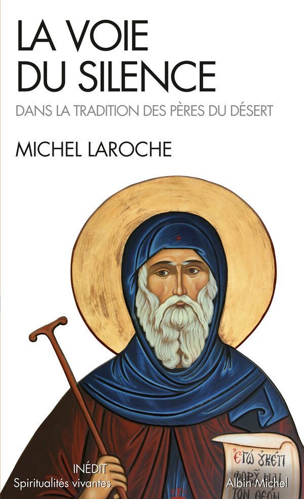 La Voie du silence - Michel Laroche - Albin Michel