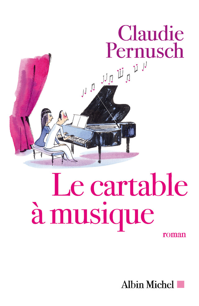 Le Cartable à musique - Claudie Pernusch - Albin Michel